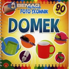 MÓJ PIERWSZY FOTO SŁOWNIK- DOMEK ALEX 11,50