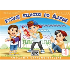 Rysuje szlaczki po śladzie. Ćwiczenia grafomotoryczne Cz 1