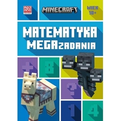 S.CENA Minecraft. Matematyka. Megazadania.10+