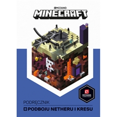 S.CENA Minecraft. Podręcznik podboju NetheruiKresu