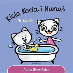 -Kicia Kocia i Nunuś. W kąpieli