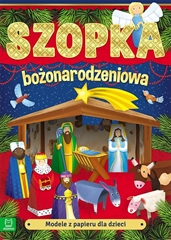 -Modele z papieru dla dzieci. Szopka bożonarodzeniowa. Wydanie II