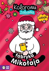 Kolorowa zabawa. Fabryka Mikołaja 9788382993639