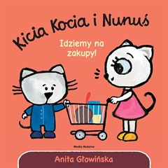 -Kicia Kocia i Nunuś. Idziemy na zakupy