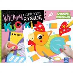 -Wycinam, naklejam, rysuję. Kucyki. Wycinanki edukacyjne