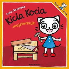 -Kicia Kocia majsterkuje