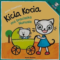 -Kicia Kocia ma braciszka Nunusia