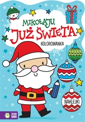 Już święta Mikołaju, już święta 9788382997682