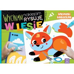 -Wycinam, naklejam, rysuję. W lesie. Wycinanki edukacyjne