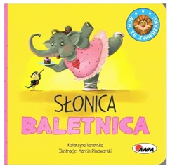 -Ach te zwierzaki słonica baletnica