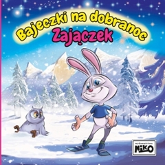 Bajeczki na dobranoc zajączek